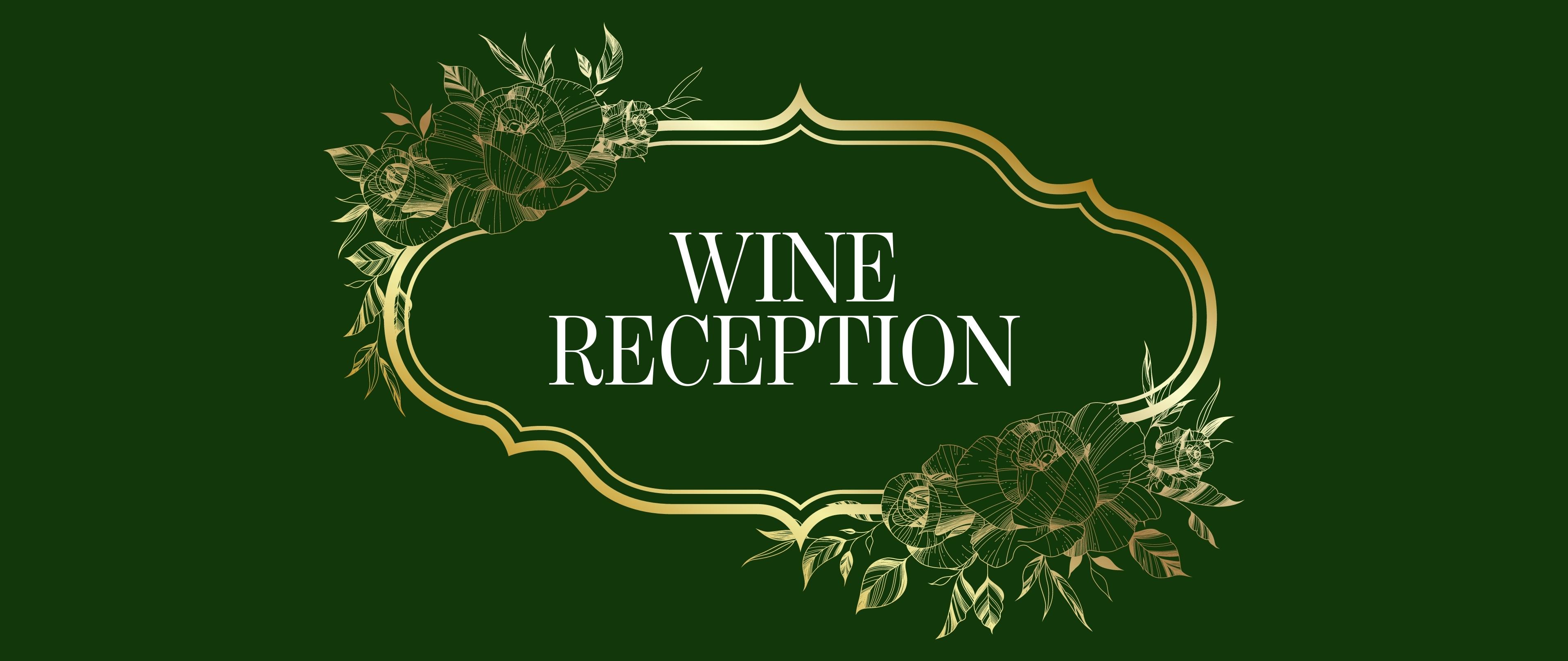 Wine Reception